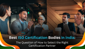 Best ISO Certification Bodies in India